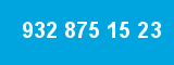 932 875 15 23